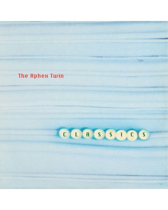 Aphex Twin – Classics (LP) Plak