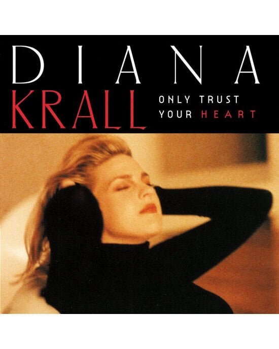 Diana Krall – Only Trust Your Heart (LP) Plak
